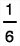 one sixth